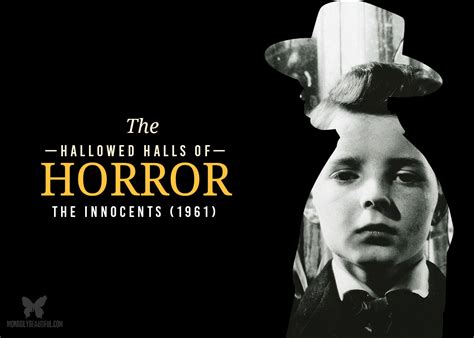 Hallowed Halls of Horror: The Innocents (1961) - Morbidly Beautiful