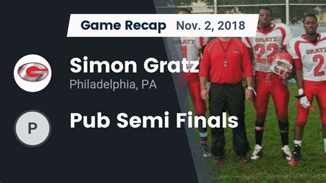 Simon Gratz HS Football Video "Recap: Simon Gratz vs. Pub Semi Finals 2018" | MaxPreps