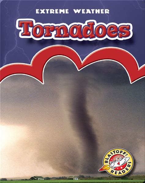 Tornadoes Children's Book by Anne Wendorff | Discover Children's Books ...