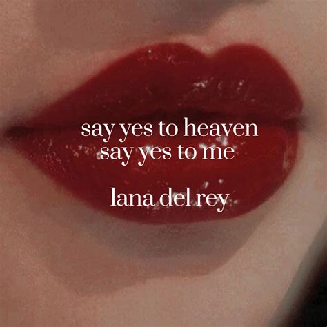 yes to heaven | Frasi di canzoni, Lana del rey, Bellissimi sfondi