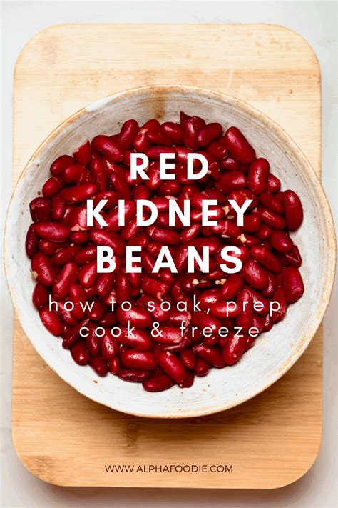 How to Prep, Cook and Freeze Dried Red Kidney Beans - thaiphuongthuy