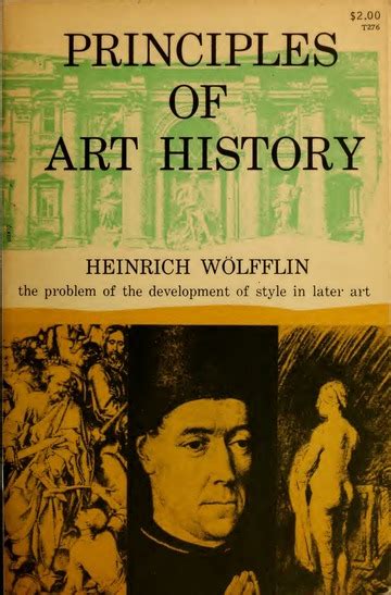 principles_of_art_history_heinrich_wolfflin : Heinrich Wolfllin : Free ...