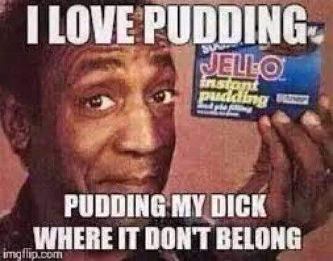 Pudding | Cosby memes, Bill cosby, Funny illusions