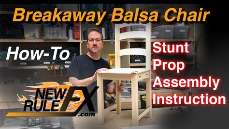 NewRuleFX Breakaway Balsa Chair Stunt Prop Build Instruction - How To ...