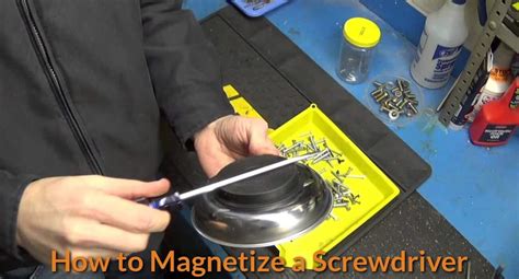 How to Magnetize A Screwdriver - MechanicWiz.Com