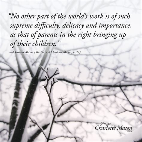 You are doing such an important work! | Charlotte mason, Homeschool ...