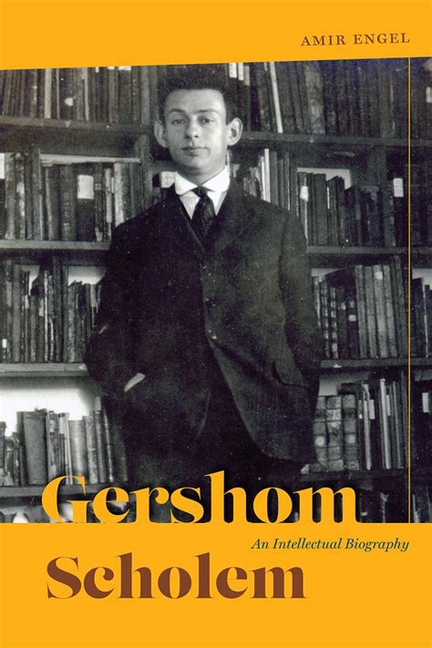 Gershom Scholem: An Intellectual Biography, Engel