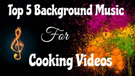 Top 5 Background Music For Cooking Videos - YouTube