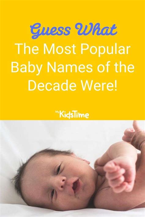 Guess What The Most Popular Baby Names of the Decade Were!