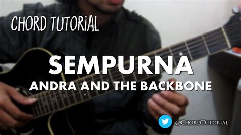 Sempurna - Andra and The Backbone (CHORD) - YouTube