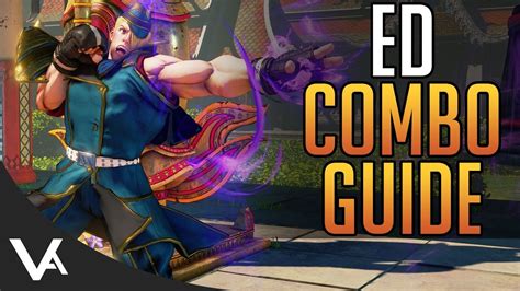 SFV - Ed Combos! Combo Guide For The Next New DLC Character In Street ...