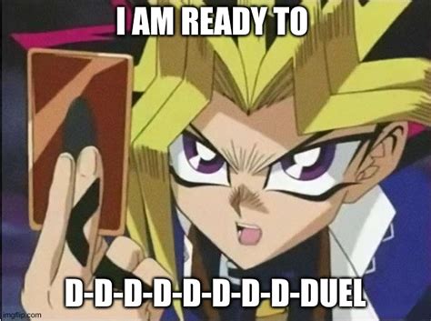 it's time to duel - Imgflip