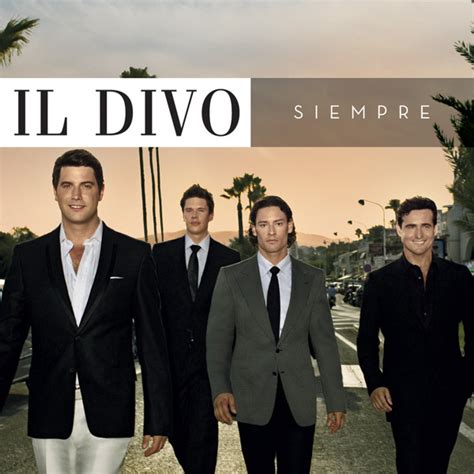 Il Divo - Siempre (2006, CD) | Discogs