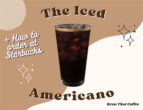 How to Make an Iced Americano (& Order it at Starbucks) - Brew That Coffee