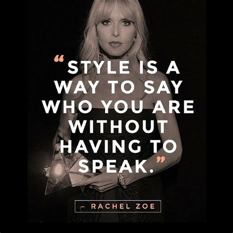 "Style is a way to say who you are without having to speak." ~Rachel Zoe #FashionFriday #QOTD ...