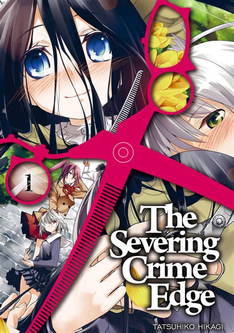 The Severing Crime Edge 1 (Dansai Bunri no Crime Edge) - Manga - BOOK☆WALKER