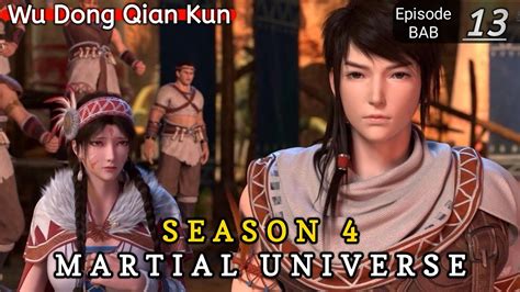 Episode 13 || Martial Universe [ Wu Dong Qian Kun ] wdqk Season 4 English story - YouTube