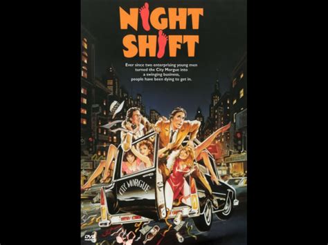 Night Shift Movie Quotes. QuotesGram