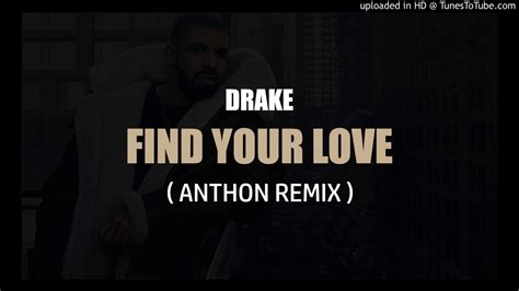 Drake - Find your love (Anthon remix) - YouTube