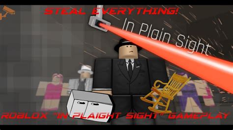 STEAL EVERYTHING Roblox In Plain Sight Gameplay - YouTube