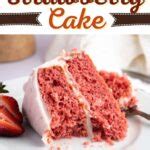 Paula Deen Strawberry Cake - Insanely Good