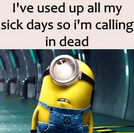 Sick days | Minions funny, Funny minion pictures