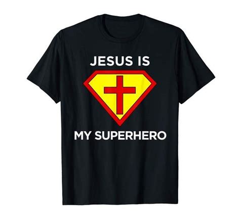 Jesus Is My Superhero Christian Fun Religious T Shirt - ShirtsMango Office