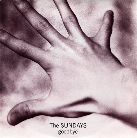 The Sundays - Goodbye (CD- Single) Lyrics and Tracklist | Genius