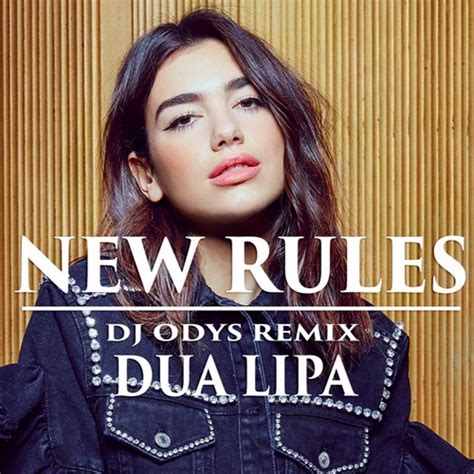 Stream Dua Lipa - New Rules (Dj Odys Remix) by Dj Odys (Official) | Listen online for free on ...