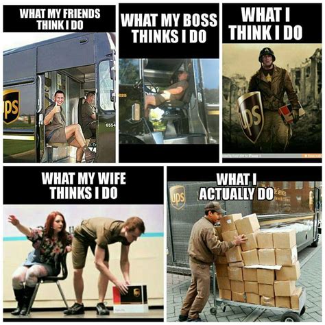 I'm an UPS driver - Meme by Dearth :) Memedroid
