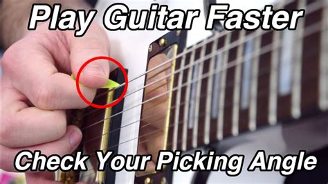 Learn to Play Guitar Faster! - Check Your Picking Angle - YouTube