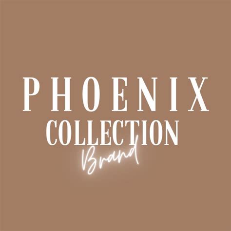 Phoenix Collection