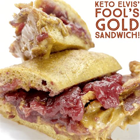 Keto Elvis’ Fool's Gold Sandwich - Ketonia