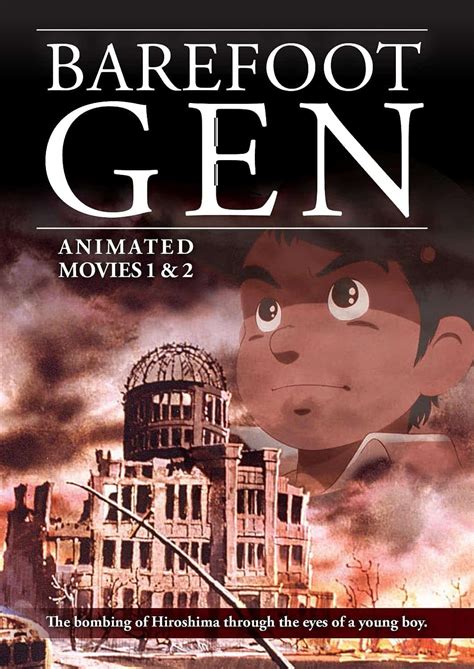 Barefoot Gen: The Bombing of Hiroshima As Seen Through the Eyes of a ...