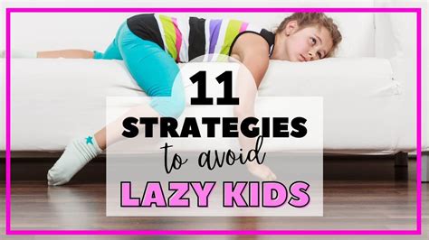 How to Handle Lazy Kids - 11 Ways to Motivate Kids - I'm With Holly