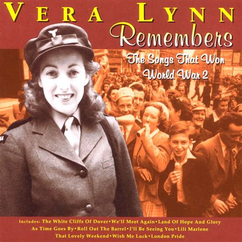 ฟังเพลง Vera Lynn Remembers - The Songs That Won World War 2 ฟังเพลงออนไลน์ เพลงฮิต เพลงใหม่ ฟัง ...