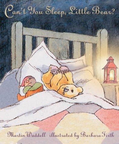 Can't You Sleep, Little Bear? by Martin Waddell | Open Library