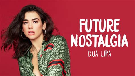 Dua Lipa - Future Nostalgia (Lyrics)🎵 ️ - YouTube