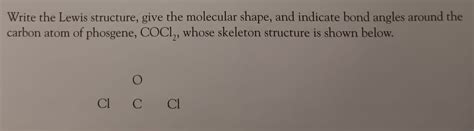 Answered: Write the Lewis structure, give the… | bartleby