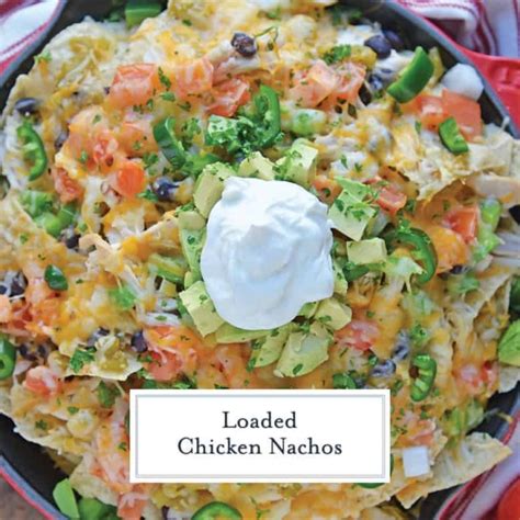 Loaded Chicken Nachos - Chicken Nachos - Supreme Nachos