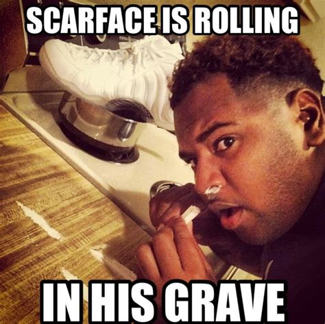 Scarface - The 25 Best Sneaker Memes of April | Complex