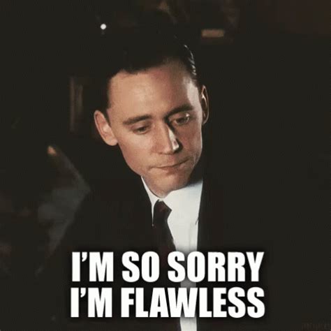 I'm So Sorry GIF - TomHiddleston ImSoSorryImFlawless ForgiveMe ...