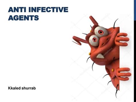 Anti infective agents