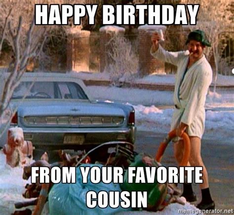 Happy Birthday From your favorite cousin - Cousin Eddie Happy Birthday Humorous, Happy Birthday ...