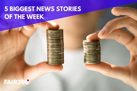 5 Biggest News Stories of the Week: August 18 - Fair360