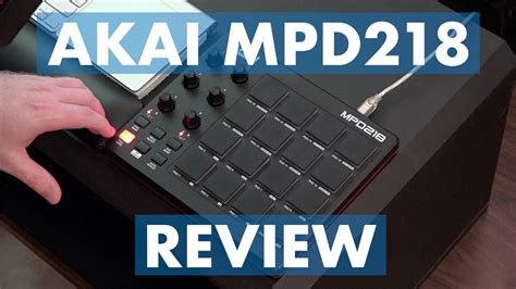 Akai MPD218 Review & Tutorial - YouTube