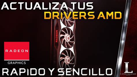 Como actualizar Drivers de Tarjetas AMD | RAPIDO Y SENCILLO | Adrenaline Software | RX500 ...