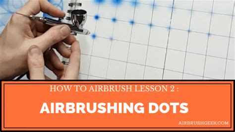 How to Airbrush Dots [Free Airbrush Lesson 2] - AirbrushGeek