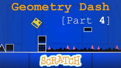 Scratch Geometry Dash tutorial! [Part 4] - YouTube