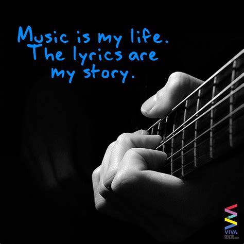 'Music is my life. The lyrics are my story.' December 11, 2013 | Quotes ...